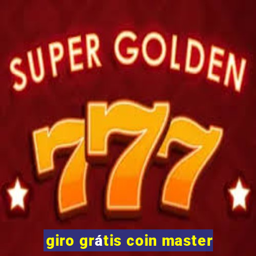 giro grátis coin master